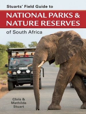 cover image of Stuarts' Field Guide to National Parks & Nature Reserves of SA